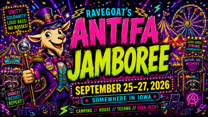 RaveGoat's ANTIFA Jamboree